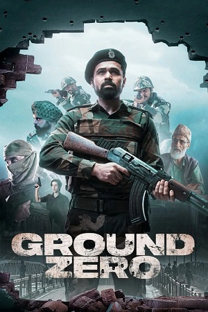 Download Ground Zero (2025) [WebRip Hindi] ESub 480p 720p