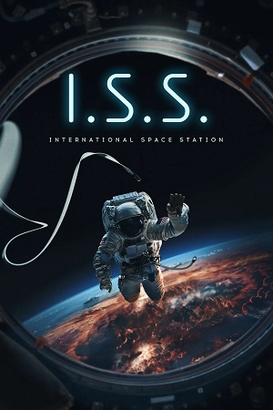 Download I.S.S. (2023) BluRay [Hindi + English] ESub 480p 720p