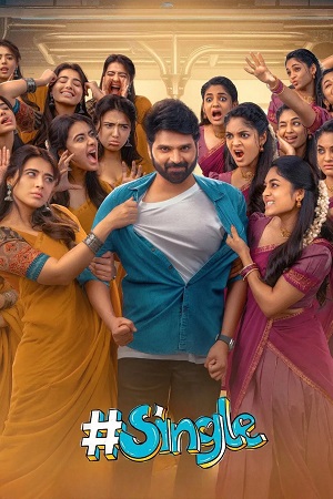 Download Single (2025) WebRip [Hindi + Tamil + Telugu + Malayalam + Kannada] ESub 480p 720p 1080p