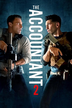 Download The Accountant Part 2 (2025) WebRip [Hindi + Tamil + Telugu + Malayalam + Kannada + English] ESub 480p 720p